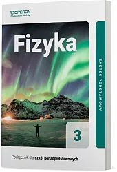 Fizyka 3 Podręcznik Zakres podstawowyAdam Ogaza Fizyka 3 Podręcznik Zakres podstawowyAdam Ogaza