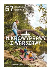 Mikrowyprawy z WarszawyMonika Masalska