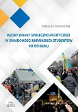 Wzory zmiany społeczno-politycznej w świadomości ukraińskich studentów po 1991 roku Wzory zmiany społeczno-politycznej w świadomości ukraińskich studentów po 1991 roku