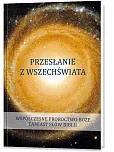 Przesłanie z Wszechświata Tom 1 Przesłanie z Wszechświata Tom 1
