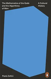 The Mathematics of the Gods and,Paolo Zellini