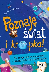 Poznaję świat i kropka! Co dzieje,Rafał Klimczak