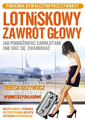 Lotniskowy zawrót głowyTeresa Grzywocz