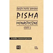 Pisma monastyczne Część 2Piotr Damiani