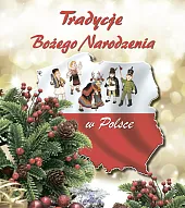 Tradycje Bożego Narodzenia w PolsceBeata Gołembiowska