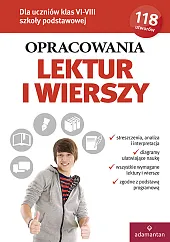 Opracowania lektur i wierszy dla klas, Opracowania lektur i wierszy dla klas,
