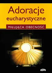 Adoracje eucharystyczneAnna Matusiak