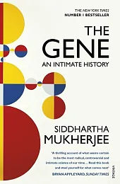 The GeneSiddhartha Mukherjee The GeneSiddhartha Mukherjee