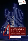 Matematyka z plusem 4 Podręcznik Zakres rozszerzony Matematyka z plusem 4 Podręcznik Zakres rozszerzony