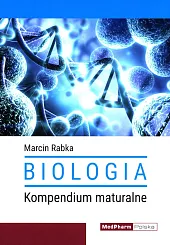 Biologia Kompendium maturalne.Marcin Rabka