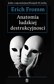 Anatomia ludzkiej destrukcyjności Anatomia ludzkiej destrukcyjności