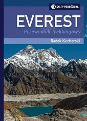 Everest Przewodnik trekkingowyRadek Kucharski Everest Przewodnik trekkingowyRadek Kucharski
