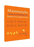Matematyka Dodawanie i odejmowanie Zeszyt ćwiczeń Klasa 1-3