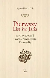Pierwszy List św. JanaSzymon Hiżycki