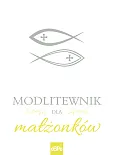 Modlitewnik dla małżonków Modlitewnik dla małżonków