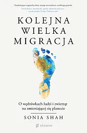 Kolejna wielka migracja. Kolejna wielka migracja.