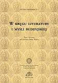 W kręgu literatury i myśli buddyjskiej W kręgu literatury i myśli buddyjskiej