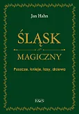 Śląsk magiczny Puszcze, knieje, lasy, drzewa