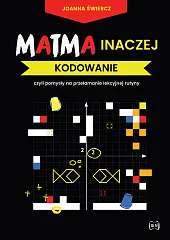 Matma inaczej KodowanieJoanna Świercz