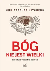 Bóg nie jest wielkiChristopher Hitchens
