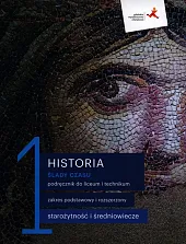 Historia 1 Ślady czasu Podręcznik Zakresy,Łukasz Kępski Historia 1 Ślady czasu Podręcznik Zakresy,Łukasz Kępski