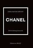 Chanel Historia kultowego domu mody