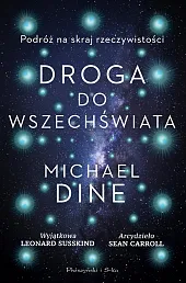Droga do WszechświataMichael Dine