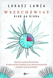 Wszechświat krok po krokuŁukasz Lamża