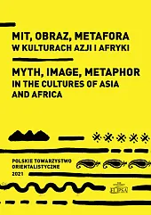 Mit obraz metafora w kulturach Azji,M.Marek Dziekan