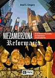 Niezamierzona reformacja Niezamierzona reformacja