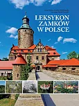 Leksykon zamków w Polsce Leksykon zamków w Polsce