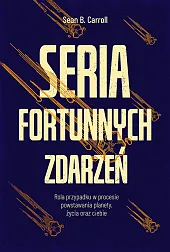 Seria fortunnych zdarzeń.B.Sean Carroll