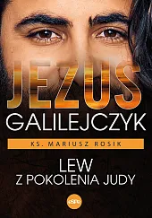 Jezus GalilejczykMariusz Rosik