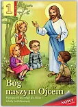 Religia 1 Bóg naszym Ojcem Podręcznik Religia 1 Bóg naszym Ojcem Podręcznik