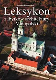 Leksykon zabytków architektury Małopolski