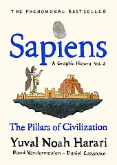 Sapiens A Graphic History, Volume 2Noah Harari Yuval