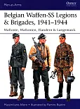 Belgian Waffen-SS Legions &amp; Brigades, 1941-1944