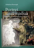 Portret sztukmistrza Portret sztukmistrza