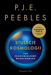 Stulecie kosmologiiEJ. Peebles P.