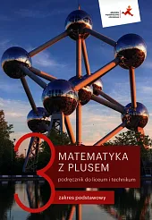 Matematyka z plusem 3 Podręcznik Zakres,Małgorzata Dobrowolska Matematyka z plusem 3 Podręcznik Zakres,Małgorzata Dobrowolska