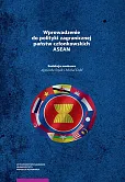Wprowadzenie do polityki zagranicznej państw członkowskich ASEAN Wprowadzenie do polityki zagranicznej państw członkowskich ASEAN