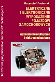 Elektryczne i elektroniczne wyposażenie pojazdów samochodowych część 1 Elektryczne i elektroniczne wyposażenie pojazdów samochodowych część 1