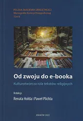 Od zwoju do e-booka Kulturotwórcza rola,Renata Hołda