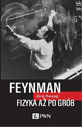 Feynman Fizyka aż po gróbJörg Resag