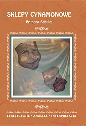 Sklepy Cynamonowe Brunona SchulzaZofia Masłowska Sklepy Cynamonowe Brunona SchulzaZofia Masłowska