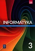 Informatyka 3 Podręcznik Zakres podstawowy Informatyka 3 Podręcznik Zakres podstawowy