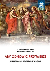 Aby odnowić PrzymierzeRadosław Karczewski