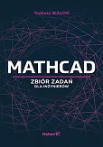 Mathcad Zbiór zadań dla inżynierów Mathcad Zbiór zadań dla inżynierów