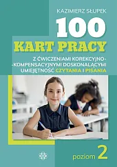 100 kart pracy z ćwiczeniami korekcyjno-kompensacyjnymi,Kazimierz Słupek 100 kart pracy z ćwiczeniami korekcyjno-kompensacyjnymi,Kazimierz Słupek