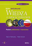 Wiedza o społeczeństwie Testy maturalne Wiedza o społeczeństwie Testy maturalne